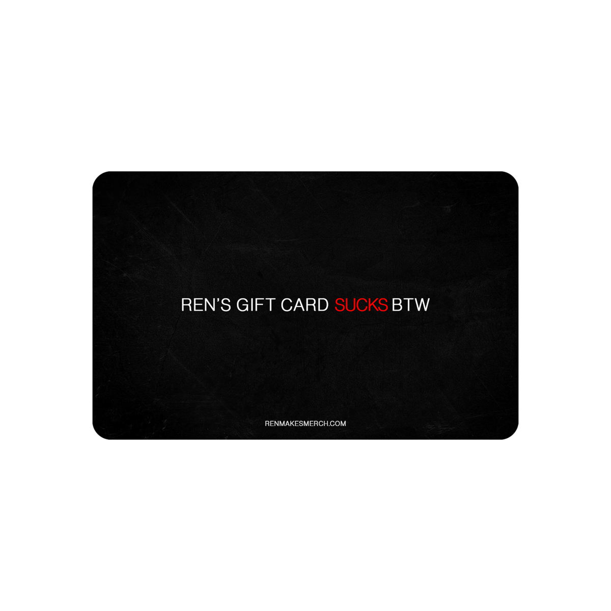 Ren gift card from RenMakesMerch.com, featuring a sleek design with the Ren brand logo, ideal for gifting or online redemption.